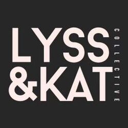 Lyss and Kat Collective